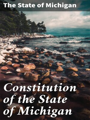 cover image of Constitution of the State of Michigan